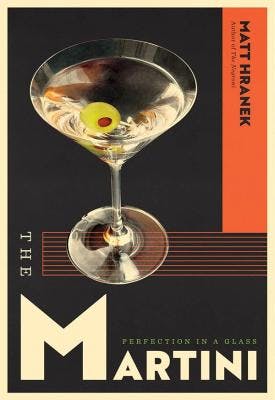 Matt Hranek book about Martini cocktail